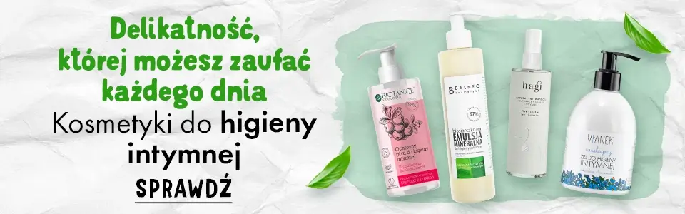 Delikatność, której możesz zaufać każdego dnia - kosmetyki do higieny intymnej