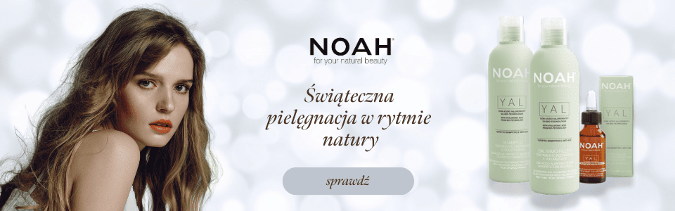 Noah – świąteczna pielęgnacja w rytmie natury