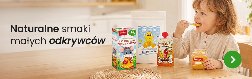 Naturalne smaki małych odkrywców