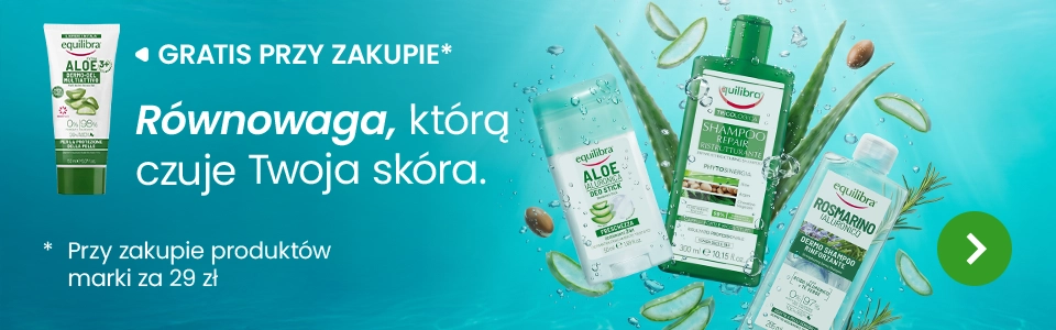 Equilibra — równowaga, którą czuje Twoja skóra. Gratis przy zakupie produktów marki za 29 zł