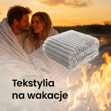 Tekstylia na wakacje
