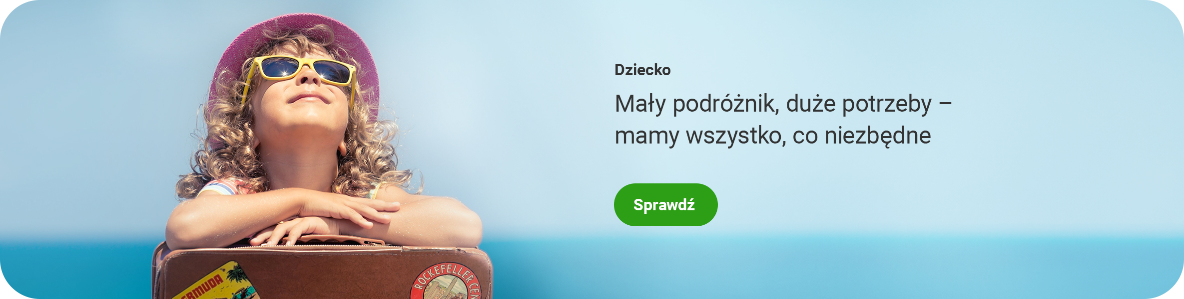 Mały podróżnik, duże potrzeby – mamy wszystko, co niezbędne