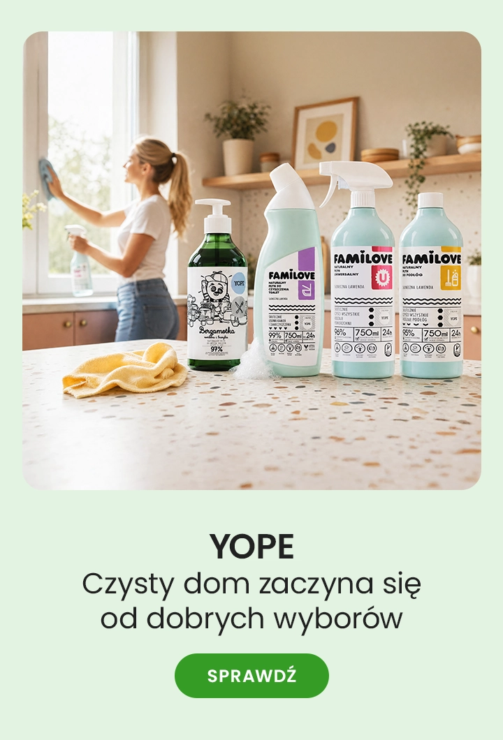 Yope – czysty dom zaczyna się od dobrych wyborów