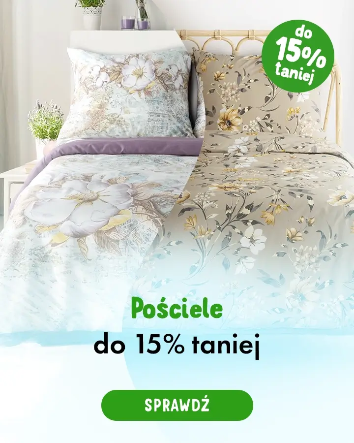 Pościele do 15% taniej