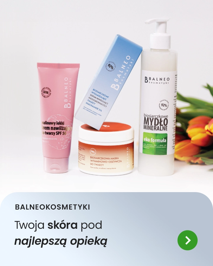 Balneokosmetyki - Twoja skóra pod najlepszą opieką