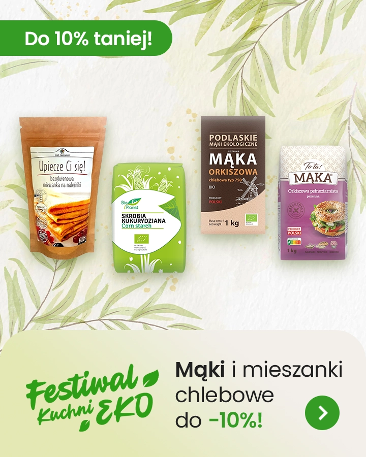 Festiwal Eko Kuchni - mąki i mieszanki chlebowe do 10% taniej