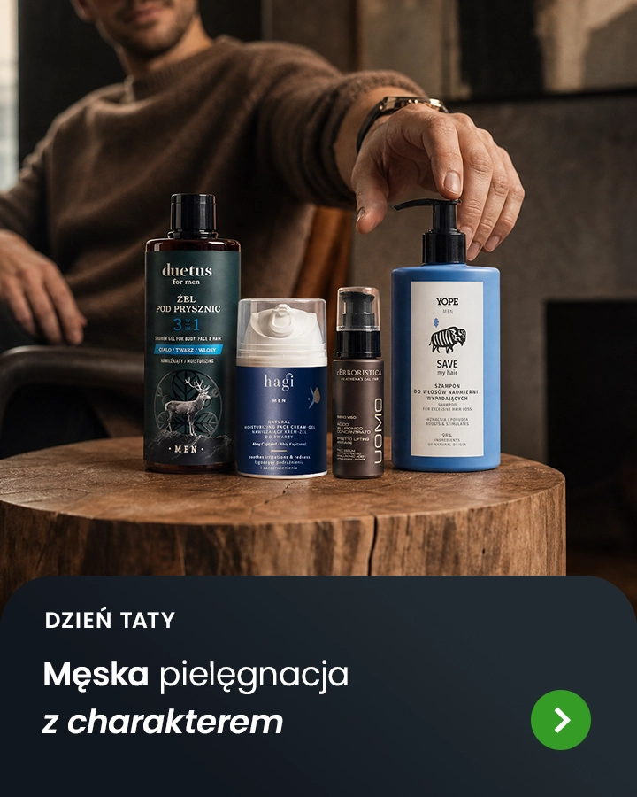 Dzień Taty - Męska pielęgnacja z charakterem