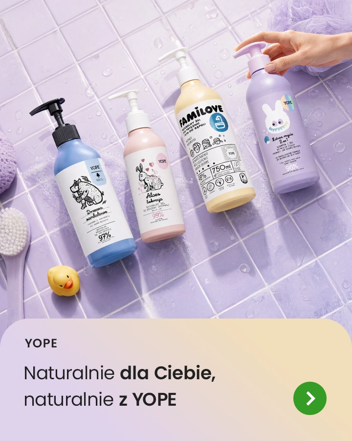 Naturalnie dla Ciebie, naturalnie z YOPE