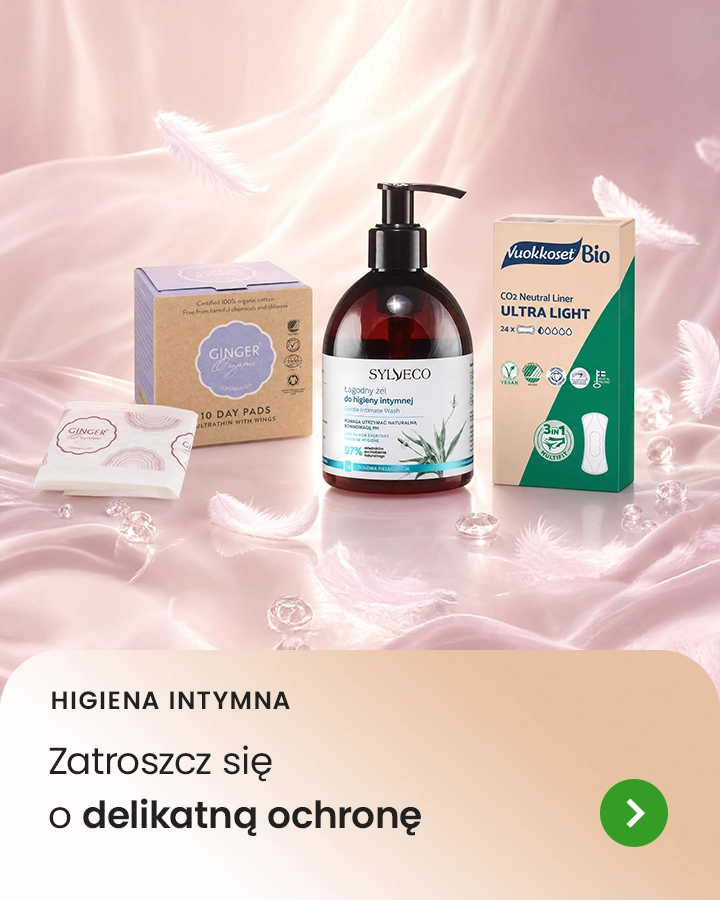 Higiena intymna - zatroszcz się o delikatną ochronę