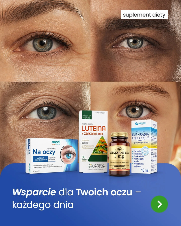 Wsparcie dla Twoich oczu – każdego dnia