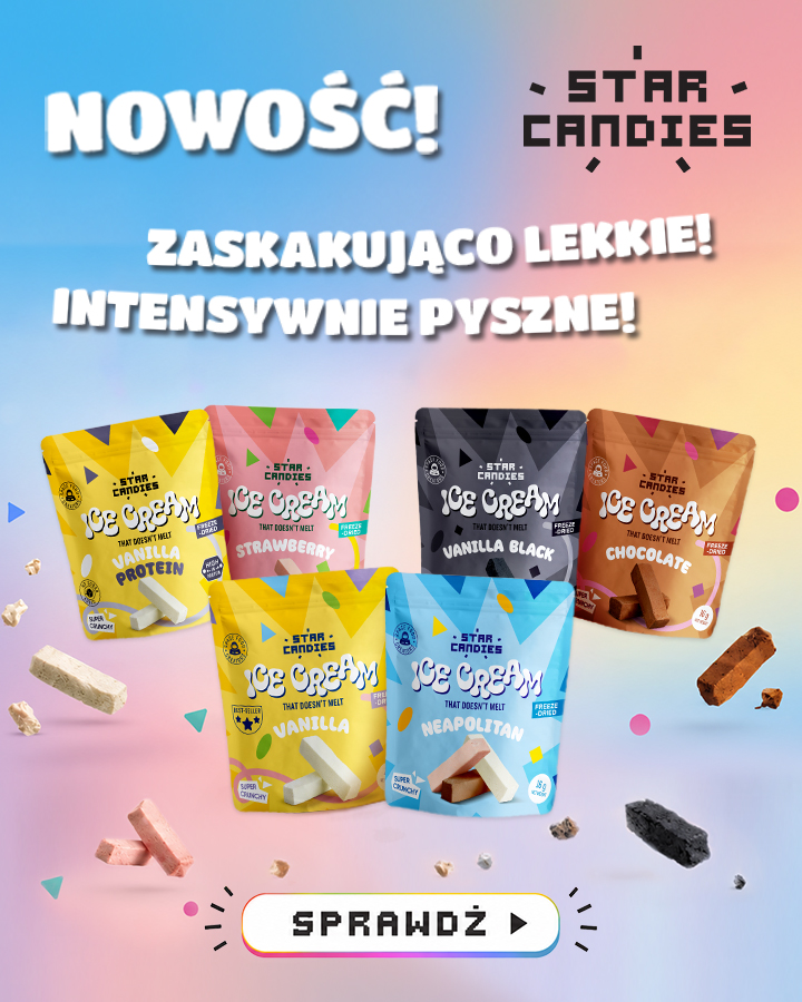 Star Candies – Nowość! Zaskakująco lekkie, intensywnie pyszne!