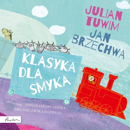 Klasyka dla smyka julian tuwim i jan brzechwa - Jan Brzechwa, Julian Tuwim