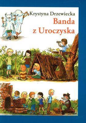 Banda z uroczyska wyd. 3 - Krystyna Drzewiecka