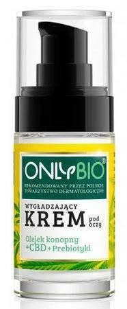 Only bio - Krem pod oczy wygładzający. Olejek konopny + CBD + Prebiotyki - 30 ml