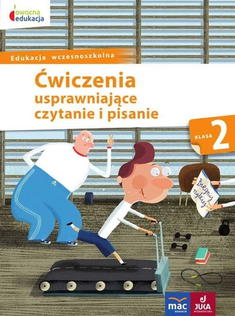 Ćwiczenia usprawniające czytanie i pisanie klasa 2 owocna edukacja - Aleksandra Kozyra-Wiśniewska, Anna Soból