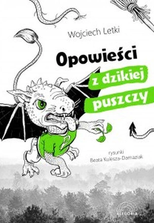 Opowieści z dzikiej puszczy - Wojciech Letki