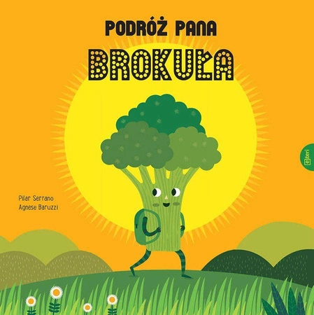 Podróż pana Brokuła - Pilar Serrano, Agnese Baruzzi