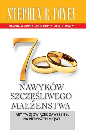 7 nawyków szczęśliwego małżeństwa - Stephen R. Covey
