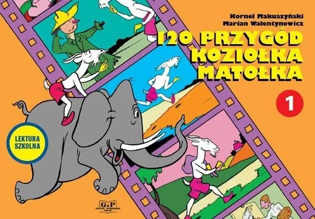 120 Przygód Koziołka Matołka wyd. 2022 - Kornel Makuszyński,Marian Walentynowicz