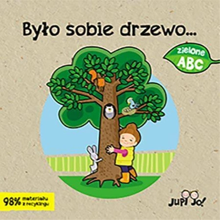 Było sobie drzewo… - Magdalena Młodnicka (tekst); Ola Makowska (ilustracje)