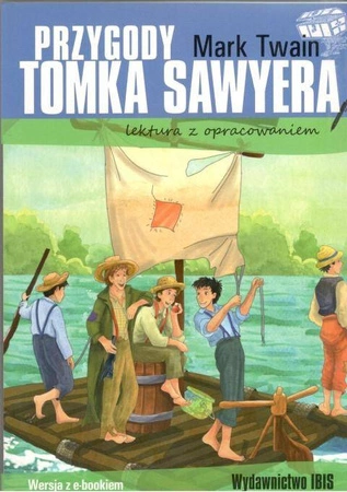 Przygody Tomka Sawyera. Lektura z opracowaniem wyd. 2 - Mark Twain