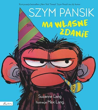 Szym Pansik ma własne zdanie - Suzanne Lang,Max Lang