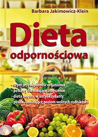 Dieta odpornościowa wyd. 2 - Barbara Jakimowicz-Klein