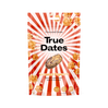 True Dates Caramel Popcorn daktyle o smaku karmelowego popcornu 100g