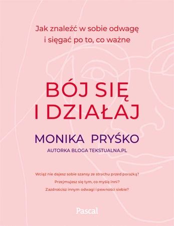 Bój się i działaj - Monika Pryśko