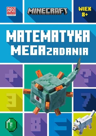 Matematyka. Megazadania. Minecraft 8+ - Dan Lipscombe,Brad Thompson