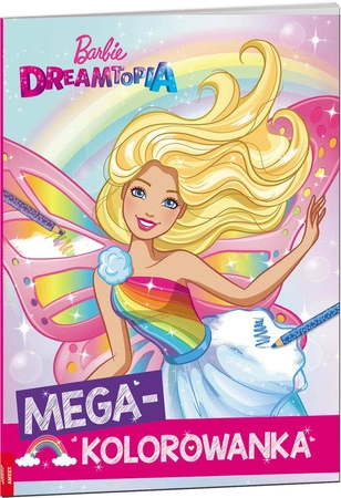Barbie dreamtopia Megakolorowanka KOL-1401 - Opracowanie zbiorowe