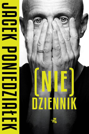 (Nie)dziennik - Jacek Poniedziałek