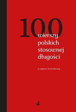 100 wierszy polskich stosownej długości - Opracowanie Zbiorowe