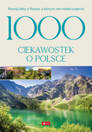 1000 ciekawostek o Polsce - Opracowanie Zbiorowe