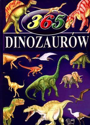 365 dinozaurów - Opracowanie Zbiorowe