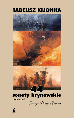 44 sonety brynowskie - Tadeusz Kijonka